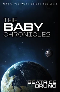The Baby Chronicles: Where You Were Before