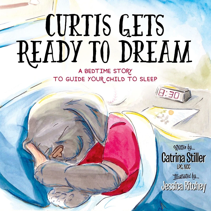 Curtis Gets Ready to Dream: A Bedtime Story Guide Your Child Sleep