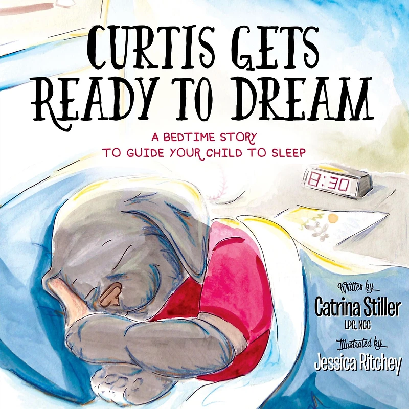 Curtis Gets Ready to Dream: A Bedtime Story Guide Your Child Sleep