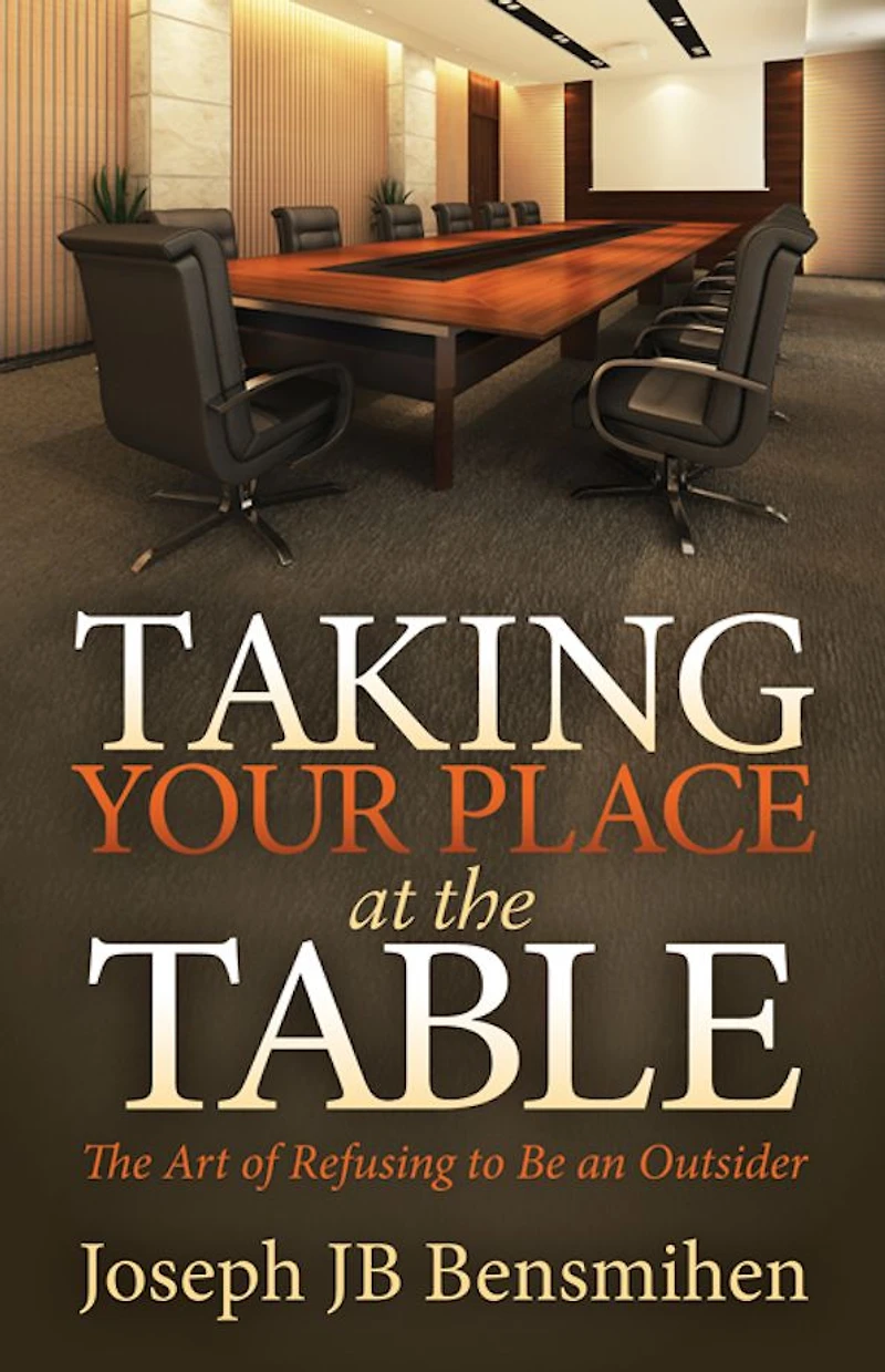 Taking Your Place at The Table: Art of Refusing to Be an Outsider