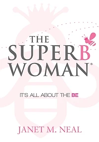 the Superbwoman: It's All About BE