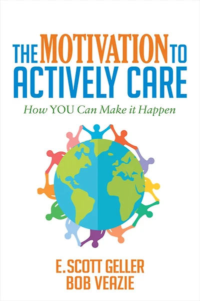 The Motivation to Actively Care: How You Can Make it Happen