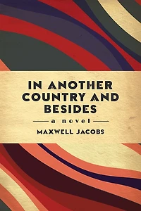 Another Country and Besides: A Novel