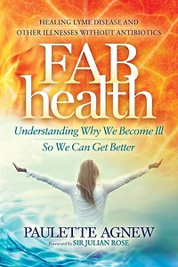 FAB Health: Understanding Why We Become Ill So Can Get Better