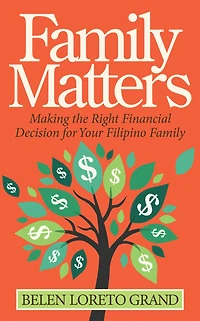 Family Matters: Making the Right Financial Decision for Your Filipino