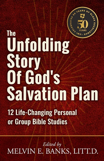 The Unfolding Story of God's Salvation Plan: 12 Life-Changing Personal or Group Studies