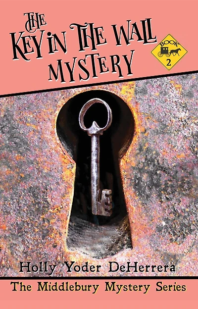 the Key Wall Mystery: Book 2
