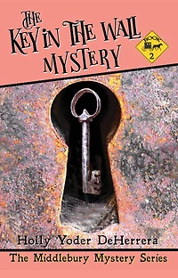the Key Wall Mystery: Book 2