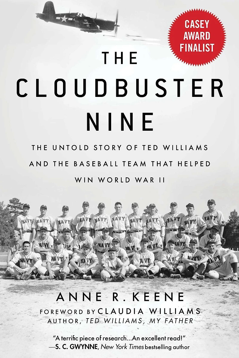the Cloudbuster Nine: Untold Story of Ted Williams and Baseball Team That Helped Win World War II
