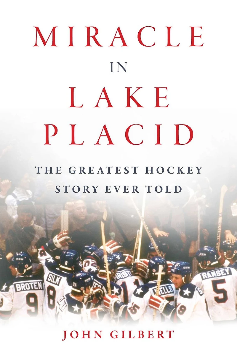 Miracle Lake Placid: The Greatest Hockey Story Ever Told