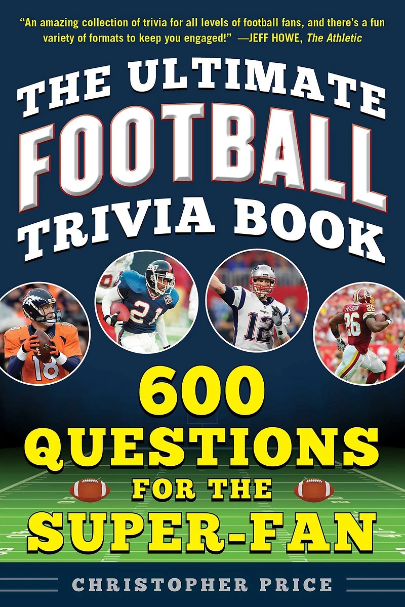 the Ultimate Football Trivia Book: 600 Questions for Super-Fan