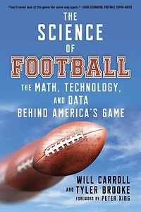 The Science of Football: Math, Technology, and Data Behind America's Game