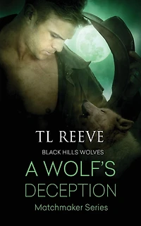 A Wolf's Deception (Black Hills Wolves #55)