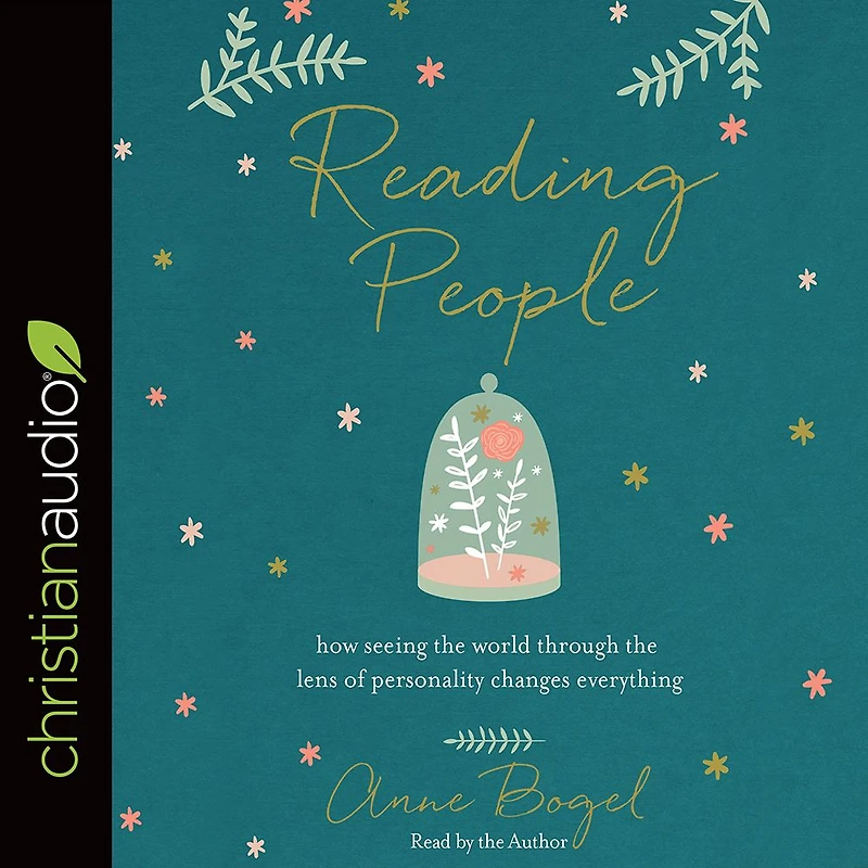 Reading People: How Seeing the World through Lens of Personality Changes Everything