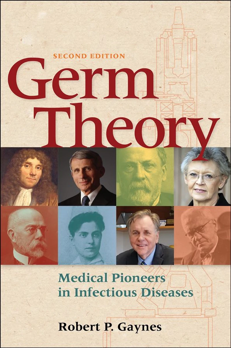 Germ Theory: Medical Pioneers Infectious Diseases