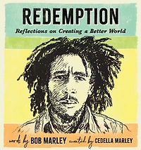 Redemption: Reflections on Creating a Better World