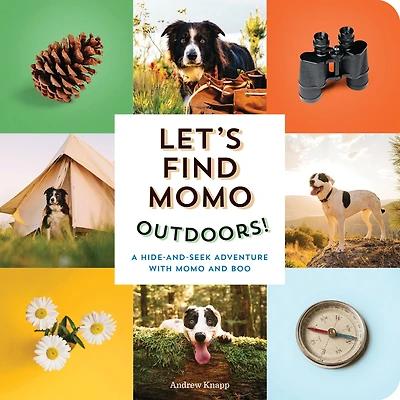 Let's Find Momo Outdoors!: A Hide-and-Seek Adventure with and Boo