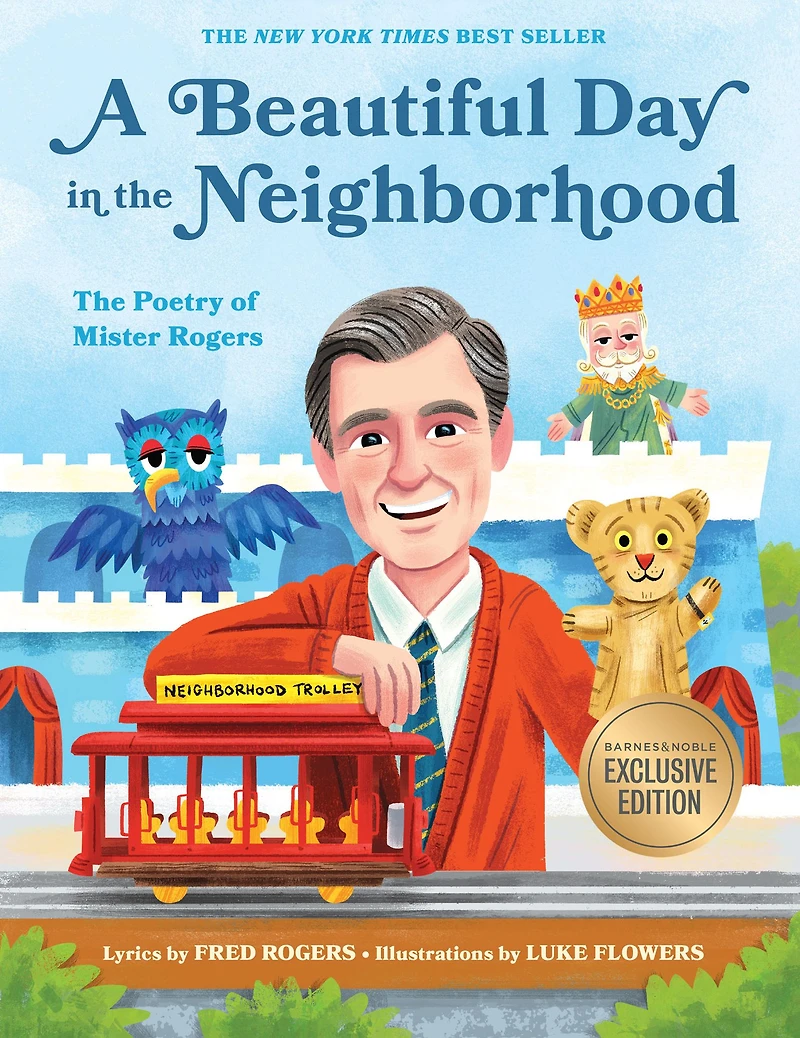A Beautiful Day The Neighborhood: Poetry of Mister Rogers