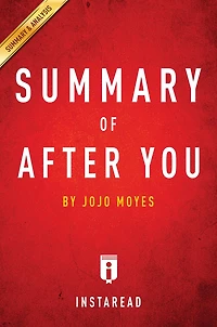 Summary of After You: by Jojo Moyes Includes Analysis