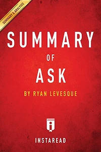Summary of Ask: by Ryan Levesque Includes Analysis