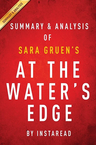 Summary of At the Water's Edge: by Sara Gruen Summary & Analysis
