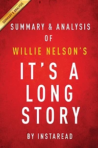 Summary of It's a Long Story: by Willie Nelson Includes Analysis