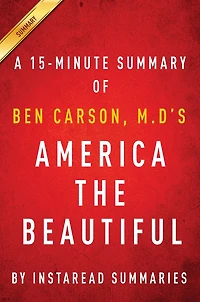 Summary of America the Beautiful: by Ben Carson Includes Analysis