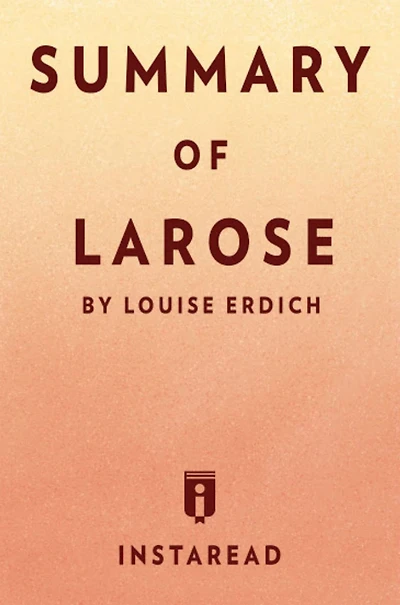 Summary of LaRose: by Louise Erdrich Includes Analysis