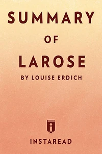 Summary of LaRose: by Louise Erdrich Includes Analysis