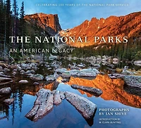 The National Parks: An American Legacy