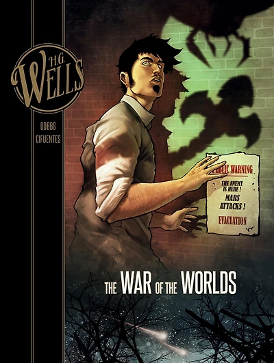 H. G. Wells: the War of Worlds