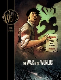 H. G. Wells: the War of Worlds