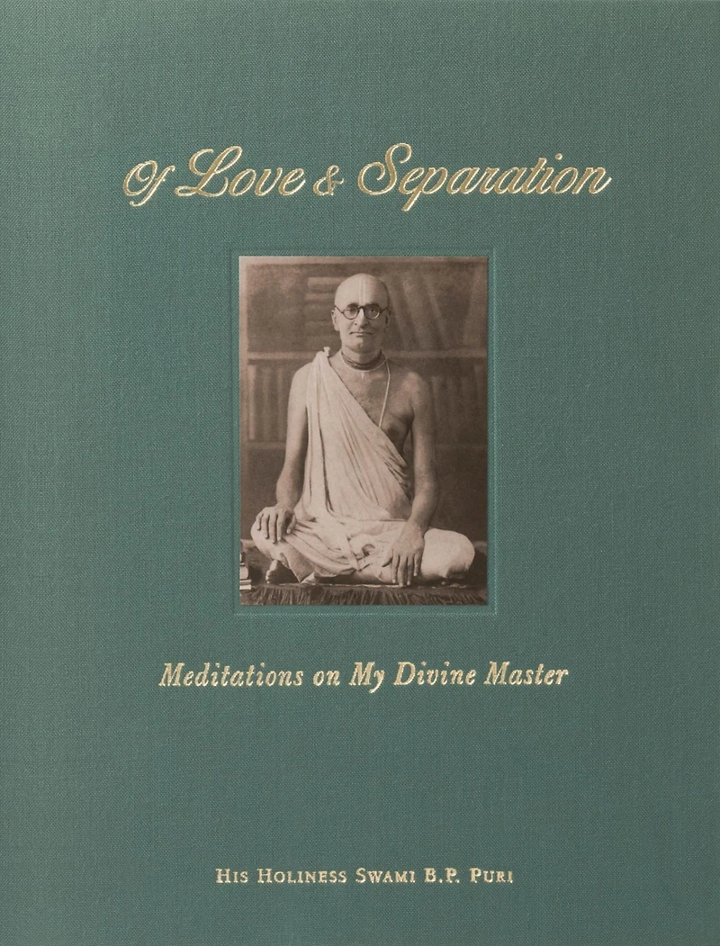 Of Love & Separation: Meditations on My Divine Master