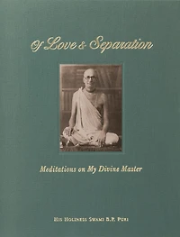 Of Love & Separation: Meditations on My Divine Master
