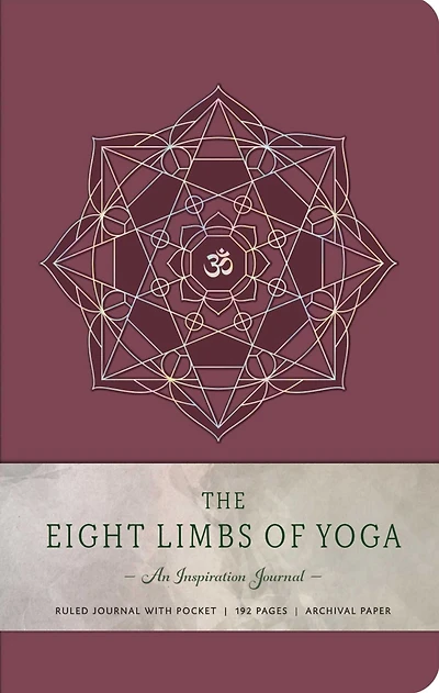 The Eight Limbs of Yoga: An Inspiration Journal