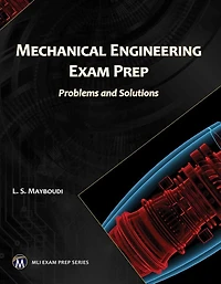 Mechanical Engineering Exam Prep: Problems and Solutions