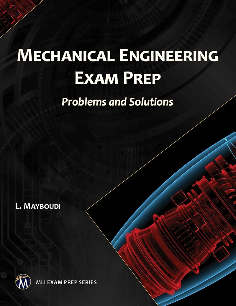 Mechanical Engineering Exam Prep: Problems and Solutions