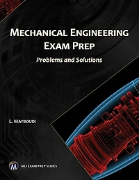 Mechanical Engineering Exam Prep: Problems and Solutions