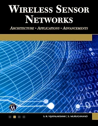 Wireless Sensor Networks: Architecture - Applications Advancements