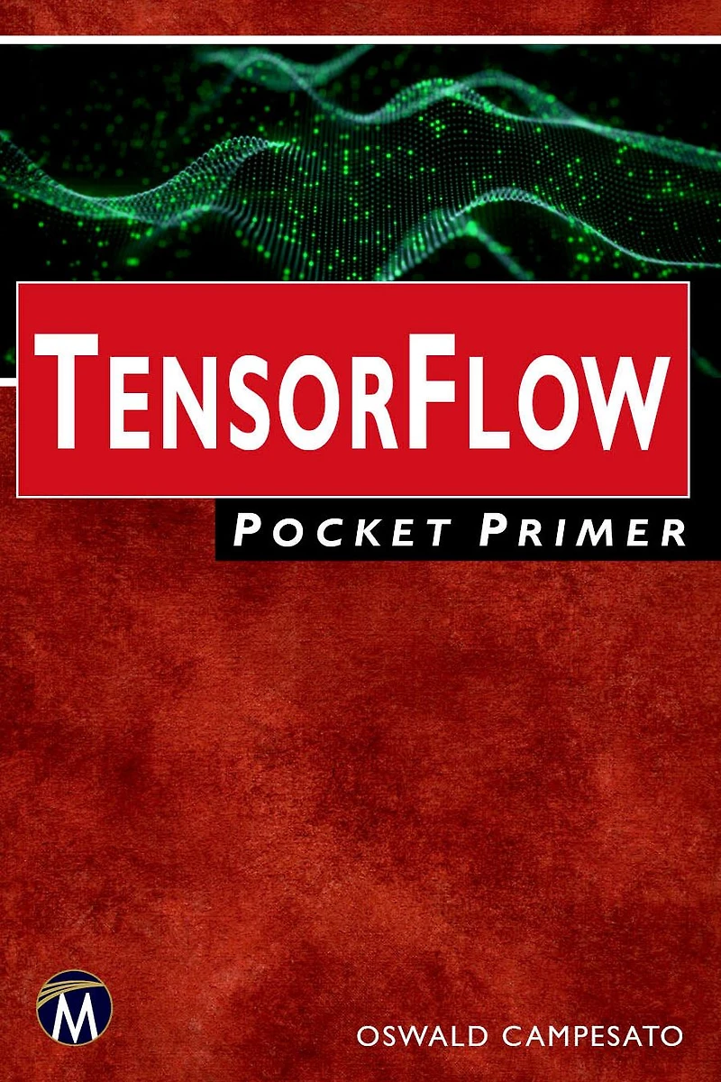 Tensor Flow Pocket Primer