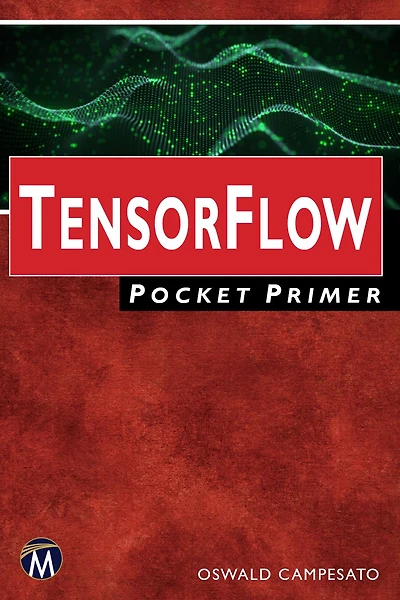 Tensor Flow Pocket Primer