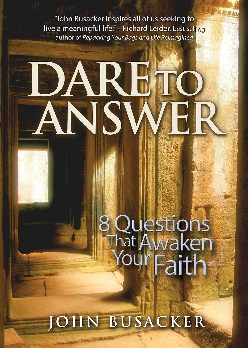 Dare to Answer: 8 Questions that Awaken Your Faith