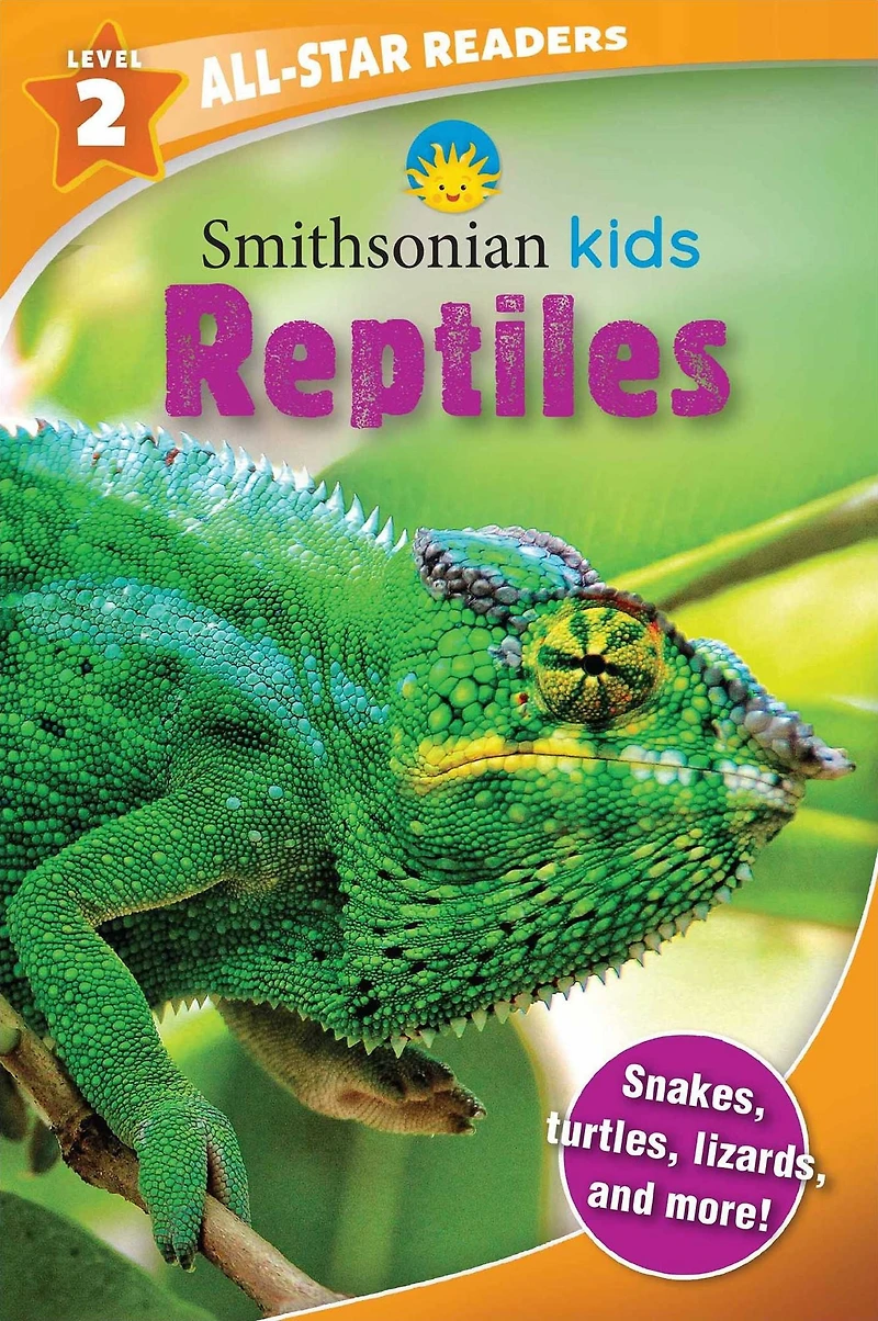 Smithsonian Kids All-Star Readers: Reptiles Level 2
