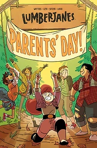 Lumberjanes, Vol. 10: Parents' Day