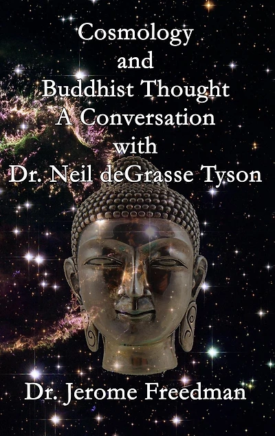 Cosmology and Buddhist Thought: A Conversation with Neil deGrasse Tyson