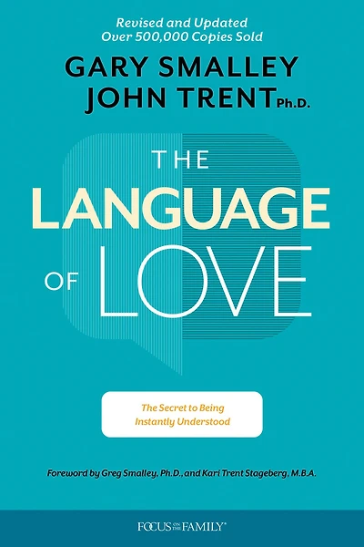 The Language of Love: Secret to Being Instantly Understood