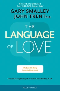 The Language of Love: Secret to Being Instantly Understood