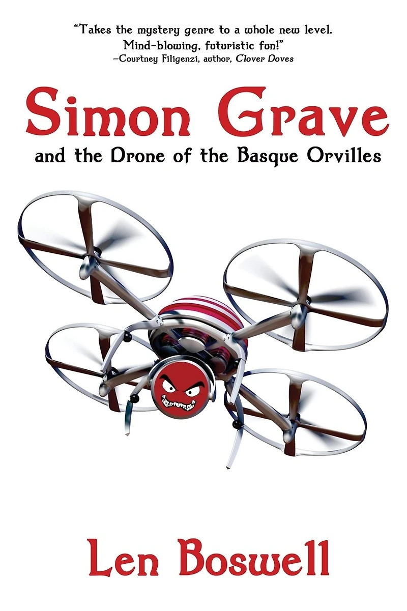 Simon Grave and the Drone of Basque Orvilles: A Mystery