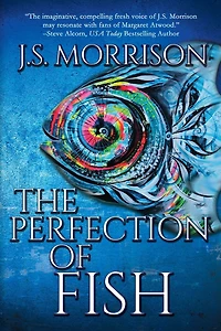 The Perfection of Fish