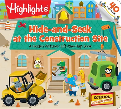 Hide-and-Seek at the Construction Site: A Hidden Pictures Lift-the-Flap Board Book, Interactive Seek-and-Find Construction Truck Book for Toddlers and Preschoolers